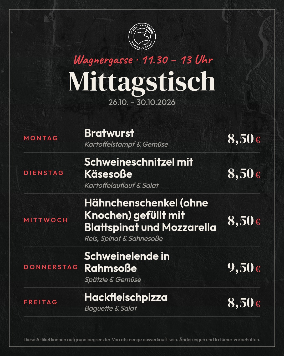 Mittagstisch der Woche, Filiale Wagnergasse Schwalmstadt